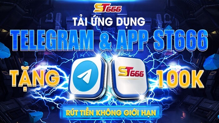 tai app st666 nhan 100k